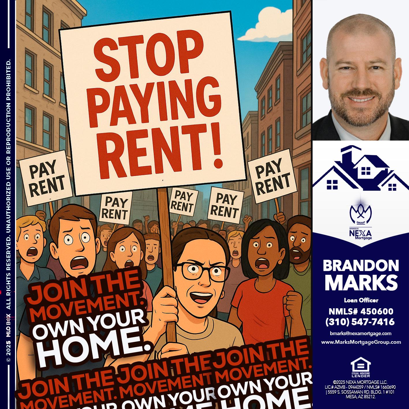 stop paying rent - Brandon Marks -Mortgage Broker