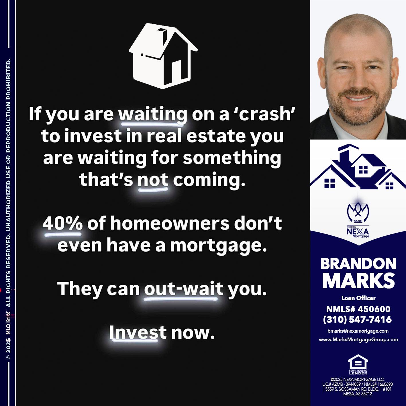 IF YOU ARE WAITING - Brandon Marks -Mortgage Broker