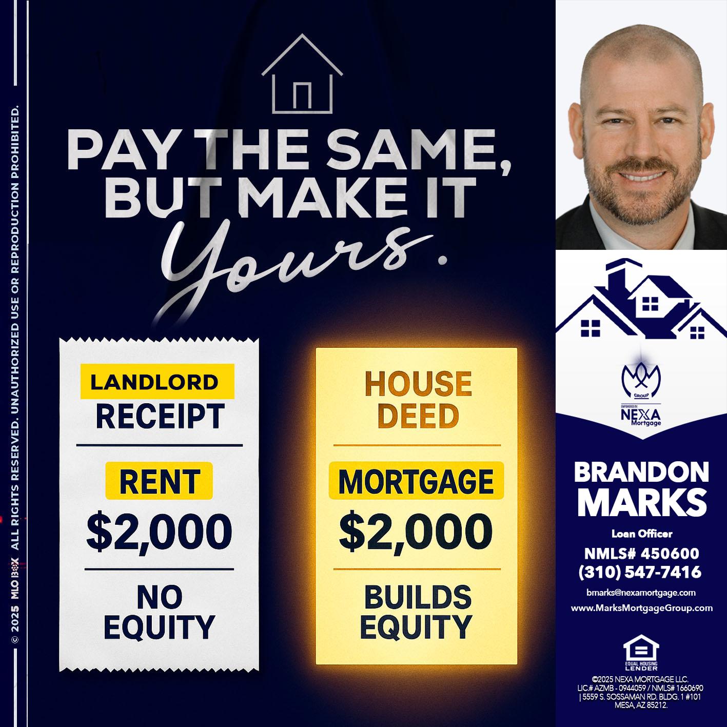 pay the same - Brandon Marks -Mortgage Broker