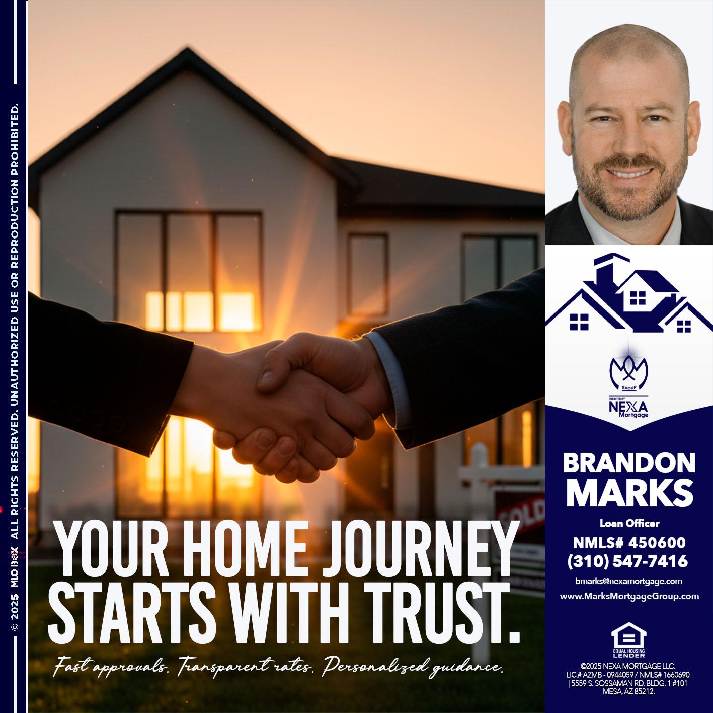 your home - Brandon Marks -Mortgage Broker