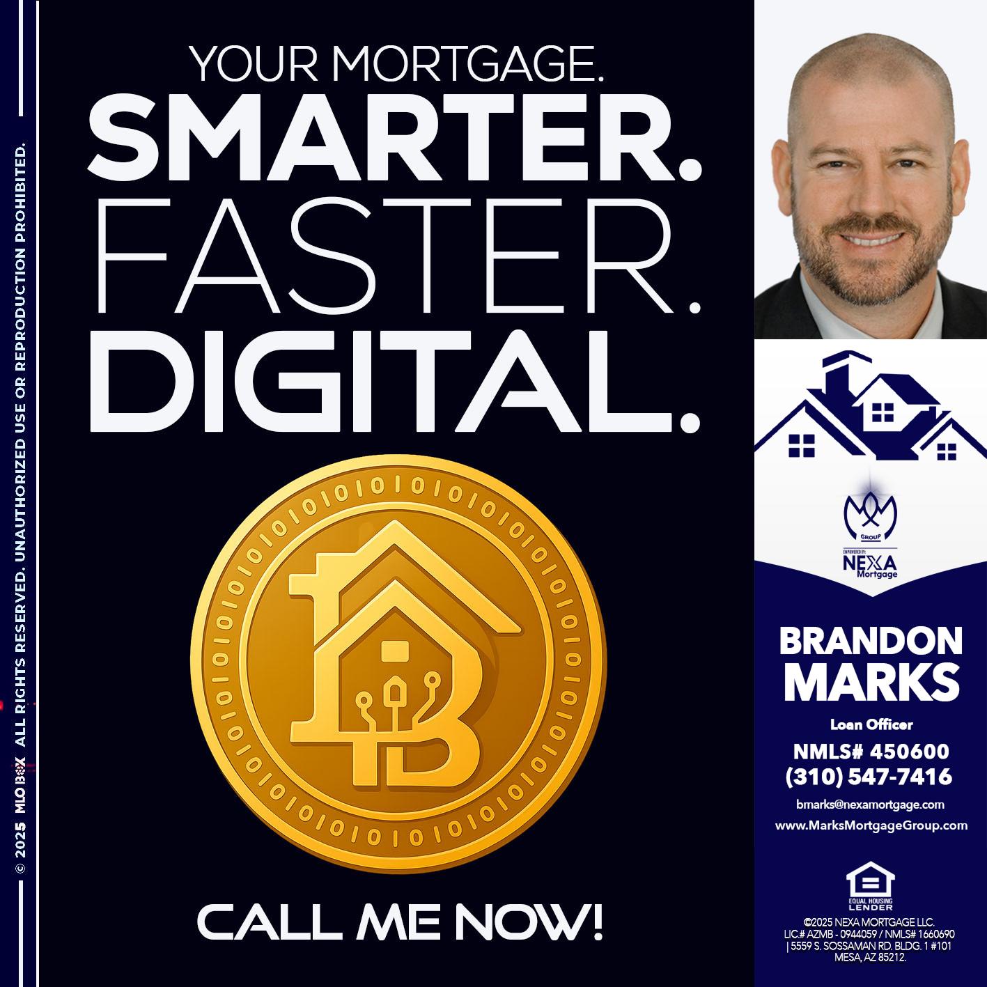 YOUR MORTGAGE - Brandon Marks -Mortgage Broker